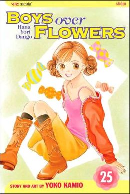 Boys Over Flowers, Vol. 25 (Boys Over Flowers: Hana Yori Dango) Yoko Kamio