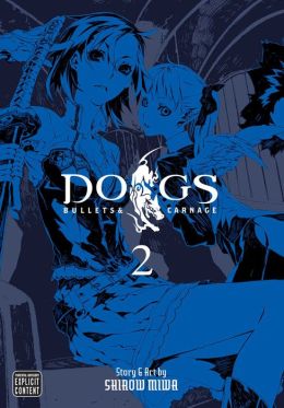 Dogs, Volume 2: Bullets & Carnage