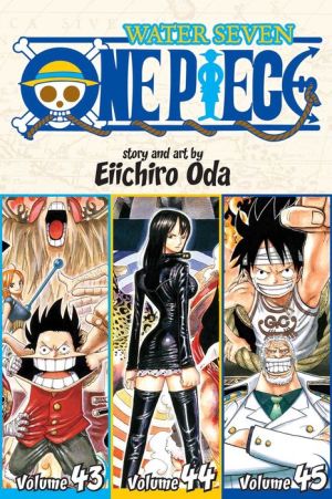 One Piece (Omnibus Edition), Volume 15: Includes Vols. 43, 44 & 45