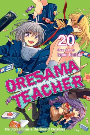 Oresama Teacher , Vol. 20