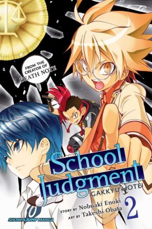 School Judgment, Vol. 2: Gakkyu Hotei