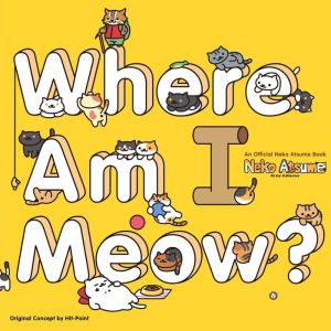 Neko Atsume: Kitty Collector-Where Am I Meow?