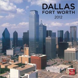 Dallas/Ft. Worth 2013 Square 12X12 Wall Calendar (Multilingual Edition) BrownTrout Publishers