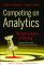 Competing on Analytics: The New Science of Winning