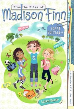 From the Files of Madison Finn Super Edition: Friends Till the End - #3