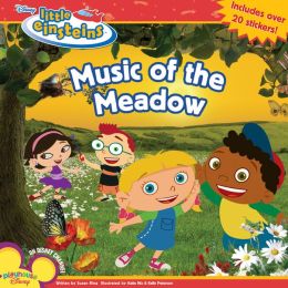 Music of the Meadow (Disney's Little Einsteins) Susan Ring, Katie Nix and Kelly Peterson