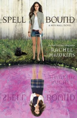 Spell Bound (Hex Hall Series #3)