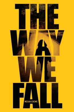 The Way We Fall (Fallen World Trilogy #1)