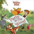 Book Cover Image. Title: Winnie the Pooh:  Party in the Wood, Author: Disney