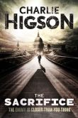 Book Cover Image. Title: The Sacrifice (Enemy Series #4), Author: Charlie Higson