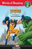 Book Cover Image. Title: World of Reading:  The Story of Wolverine, Author: Marvel Press