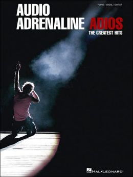 Audio Adrenaline - Adios (The Greatest Hits) Audio Adrenaline - Adios (The Greatest Hits)