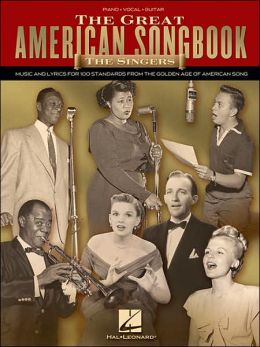 GREAT AMERICAN SONGBOOK: SINGERS Hal Leonard Corp.