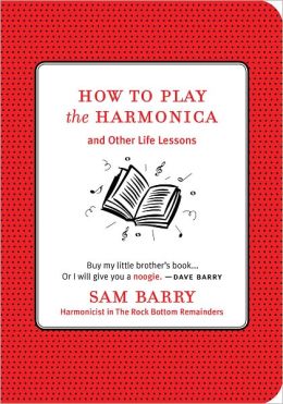 How To Play the Harmonica