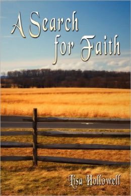 A Search for Faith Lisa Hollowell