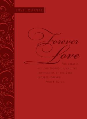 Forever Love: Scripture Journal