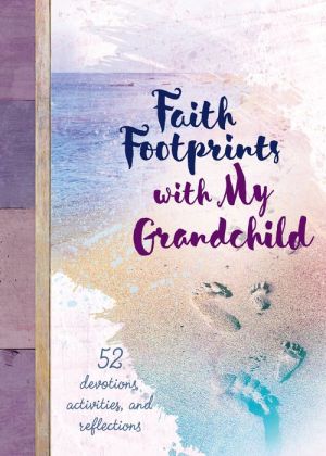 Faith Footprints: With My Grandchild