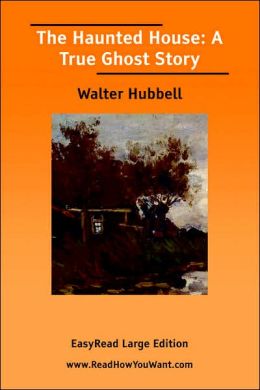 The Haunted House Walter Hubbell