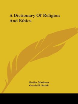 Dictionary of Religion and Ethics