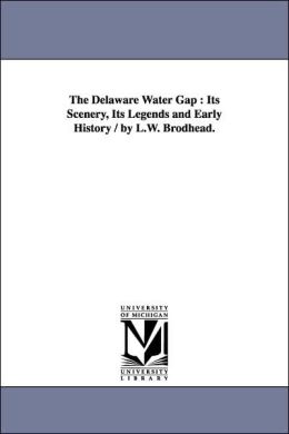 The Delaware Water Gap Lw Brodhead