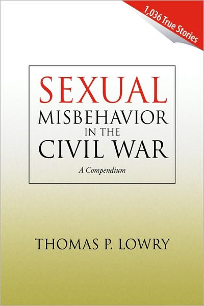 Sexual Misbehavior In The Civil War