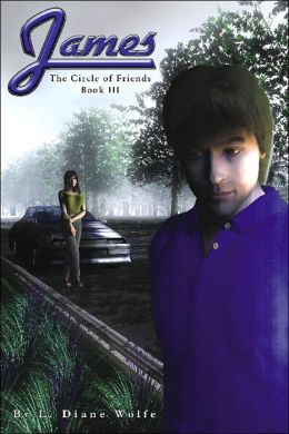 James: The Circle of Friends Book III