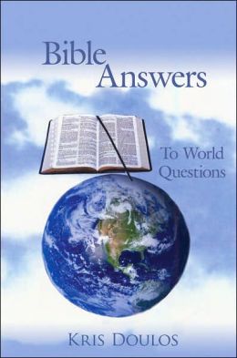 Bible Answers to World Questions