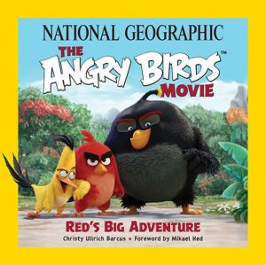 National Geographic The Angry Birds Movie: Red's Big Adventure