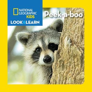 National Geographic Kids Look and Learn: Peek-a-boo