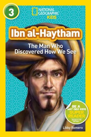 National Geographic Readers: Ibn al-Haytham: The Man Who Discovered How We See