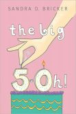 The Big 5-OH!