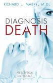 Diagnosis Death (Prescription for Trouble Series #3)