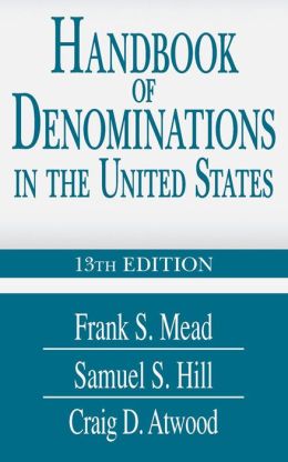 Handbook of Denominations in the United States 13th Edition: 13th Edition