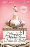Always the Wedding Planner, Never the Bride: An Emma Rae Creation