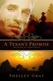 A Texan's Promise: The Heart of a Hero, Book 1
