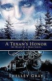 A Texan's Honor: The Heart of a Hero Book #2