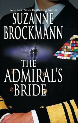 The Admiral's Bride (Tall, Dark and Dangerous Series #7)