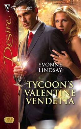 Tycoon's Valentine Vendetta (Silhouette Desire Series #1854)