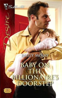 Baby on the Billionaire's Doorstep (Silhouette Desire Series #1866)