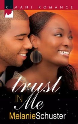 Trust in Me (Kimani Romance Series #120)