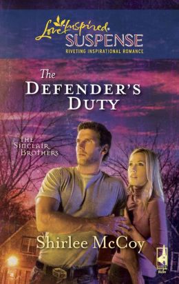 Defender's Duty (Love Inspired Suspense Series)