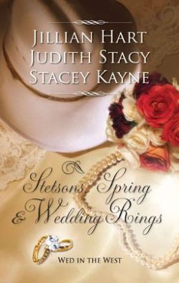 Stetsons, Spring and Wedding Rings: Rocky Mountain Courtship\Courting Miss Perfect\Courted the Cowboy (Harlequin Historical)