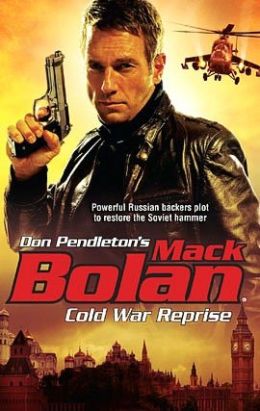 Cold War Reprise (Super Bolan Series #127)