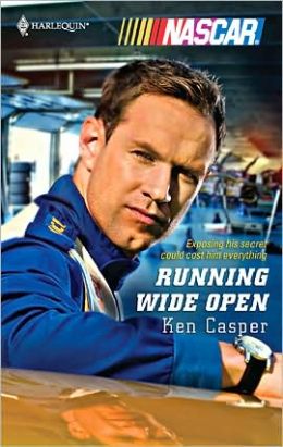 Running Wide Open (Harlequin NASCAR Series)