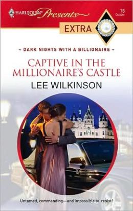 Captive in the Millionaire's Castle (Harlequin Presents Extra #76)