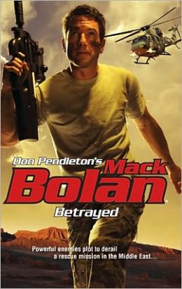 Betrayed (Super Bolan Series #132)