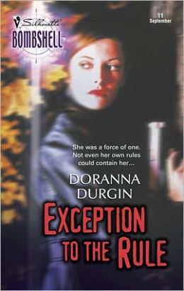 Exception to the Rule (Silhouette Bombshell #11)