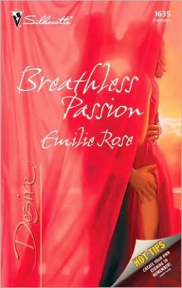 Breathless Passion (Silhouette Desire) Emilie Rose