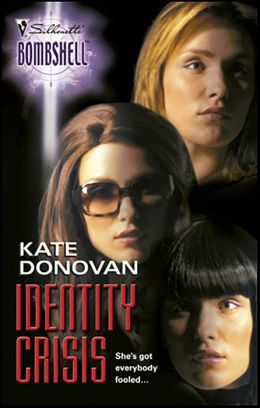 Identity Crisis (Silhouette Bombshell Series #20)
