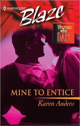 Mine to Entice (Harlequin Blaze #119)